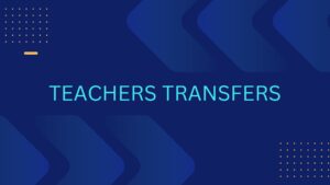 Teachers Transfers Schedule ఉపాద్యాయుల బదిలీలు